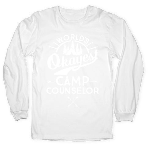 World's Okayest Camp Counselor Longsleeve Tee