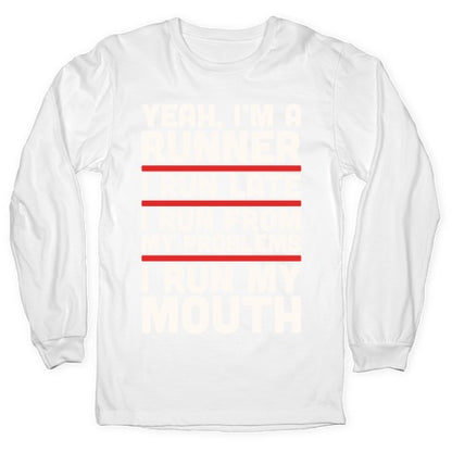 Yeah I'm A Runner Longsleeve Tee