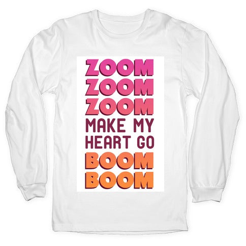 Zoom Zoom Zoom (Supernova Girl) Longsleeve Tee