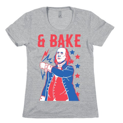 Shake & Bake: Benjamin Franklin Women's Cotton Tee