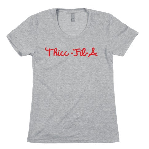 Thicc-Fil-A Women's Cotton Tee