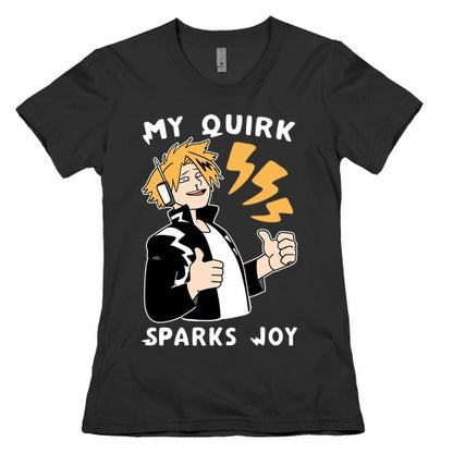 My Quirk Sparks Joy Women's Cotton Tee
