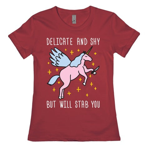 Delicate And Shy But Will Stab You Unicorn Women's Cotton Tee