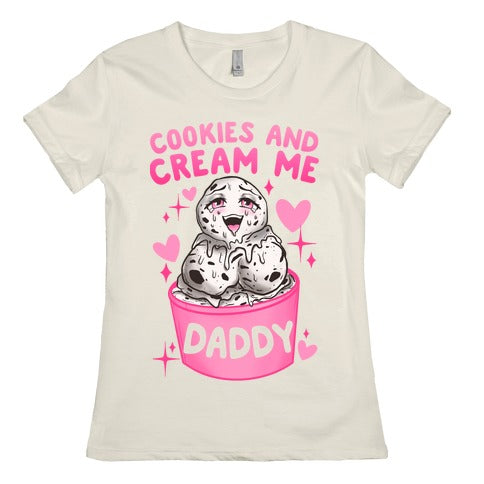 Cookies and Cream Me Daddy Women's Cotton Tee