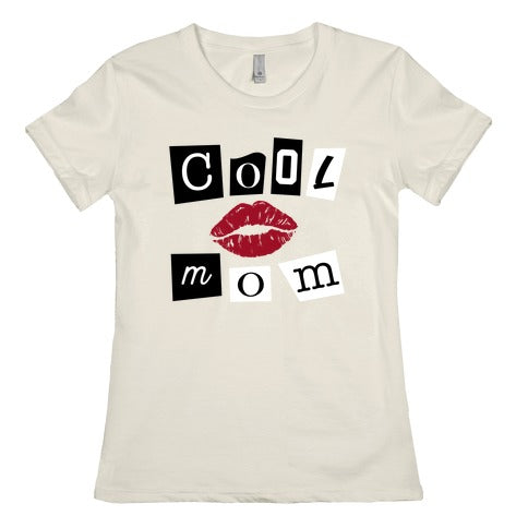 Cool Mom Women's Cotton Tee