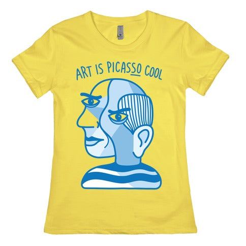 Art Is PicasSO Cool Women's Cotton Tee