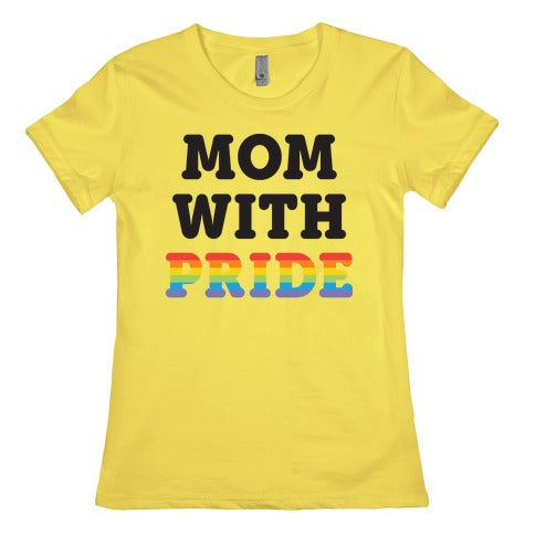 Mom With Pride Women's Cotton Tee