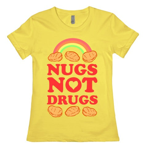 Nugs Not Drugs Women's Cotton Tee