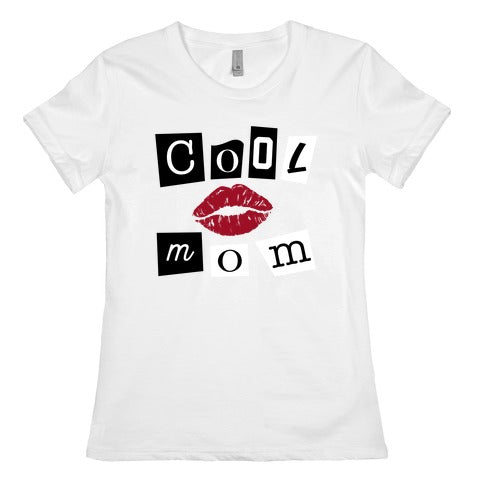 Cool Mom Women's Cotton Tee