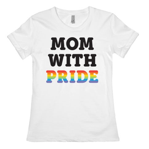 Mom With Pride Women's Cotton Tee