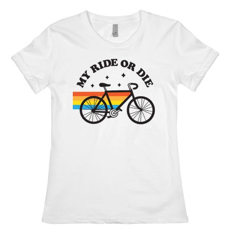 My Ride Or Die Bicycle Women's Cotton Tee