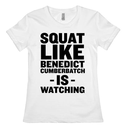 Squat Like Benedict Cumberbatch Women's Cotton Tee