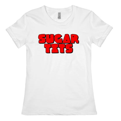 Sugar Tits Women's Cotton Tee