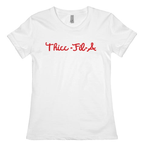 Thicc-Fil-A Women's Cotton Tee