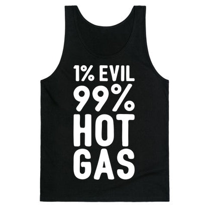 1% Evil 99% Hot Gas Tank Top