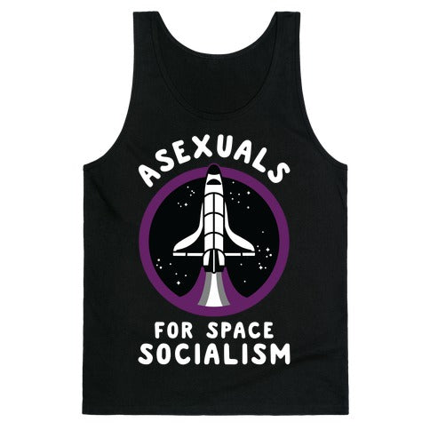 Asexuals For Space Socialism Tank Top