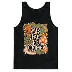 Be Fae Do Crime  Tank Top