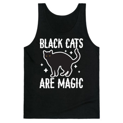 Black Cats Are Magic Tank Top