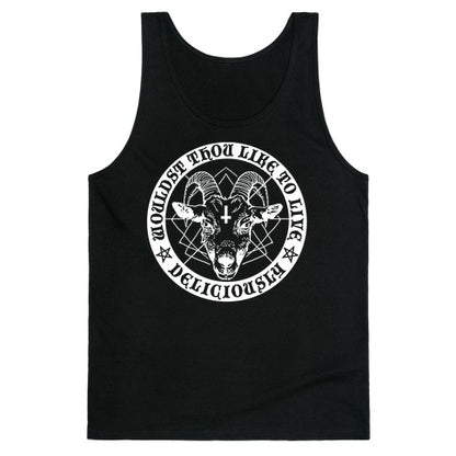 Black Philip: Wouldst Thou Like To Live Deliciously Tank Top
