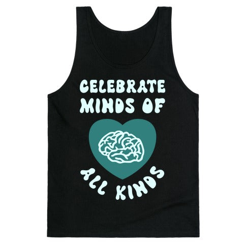Celebrate Minds Of All Kinds Tank Top
