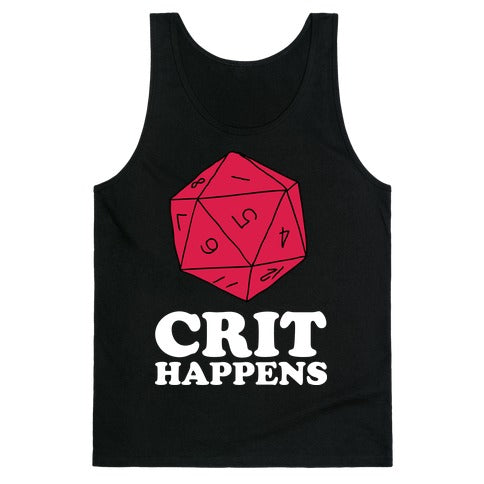 Crit Happens Tank Top