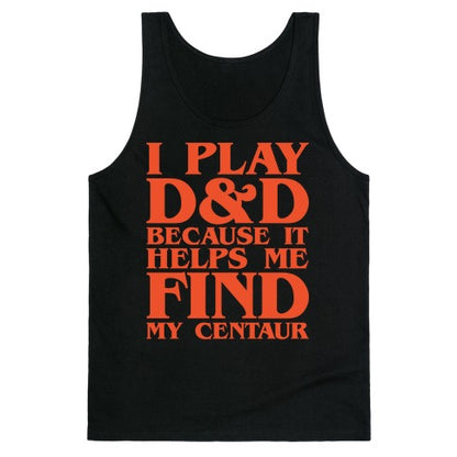 D & D Helps Me Find My Centaur Parody White Print Tank Top