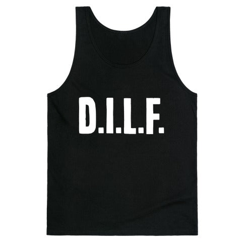 D.I.L.F. Tank Top
