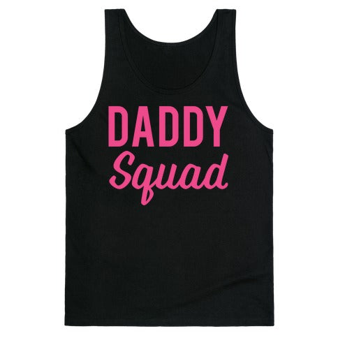 Daddy Squad Tank Top