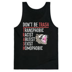 Don't Be TRASH Tank Top