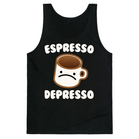 Espresso Depresso White Print Tank Top