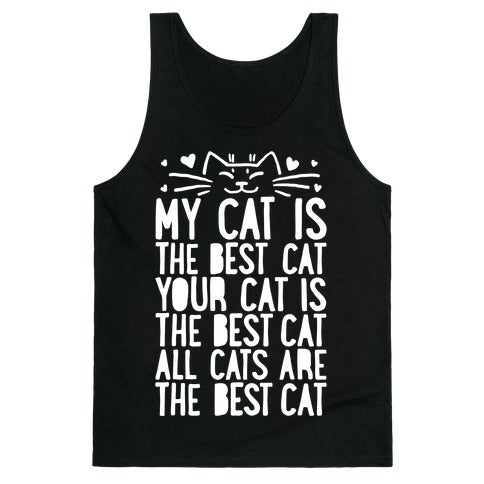 Every Cat Is The Best Cat Tank Top