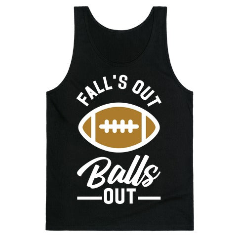 Falls Out Ball Out Football Tank Top