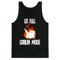 Go Full Goblin Mode Tank Top