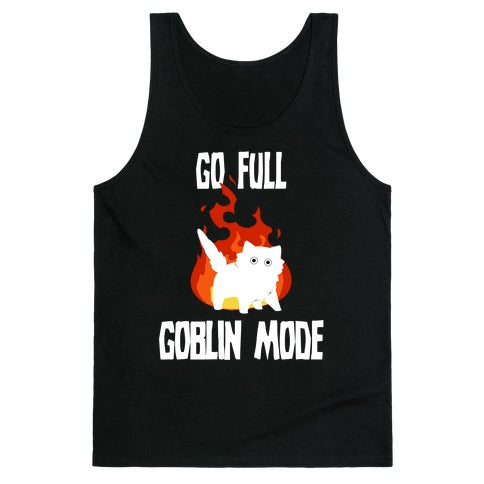 Go Full Goblin Mode Tank Top