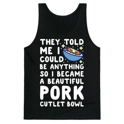 I Became a Beautiful Pork Cutlet Bowl Tank Top