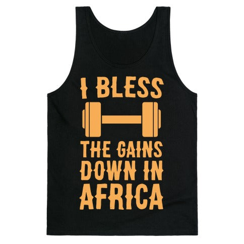 I Bless the Gains Down in Africa Tank Top
