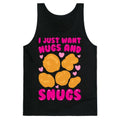 I Just Want Nugs and Snugs White Print Tank Top