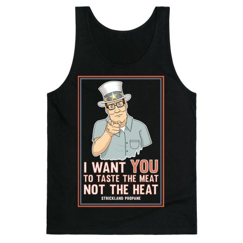 I want YOU to taste the meat, not the heat Tank Top