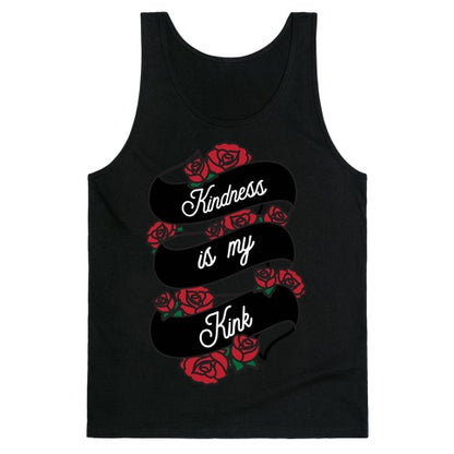 Kindness Is My Kink Tank Top