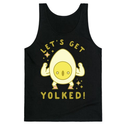 Let's Get Yolked Tank Top