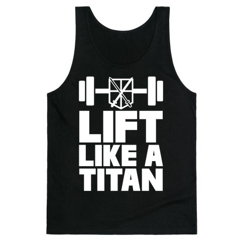 Lift Like A Titan Tank Top