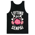 Lifting For Senpai Tank Top