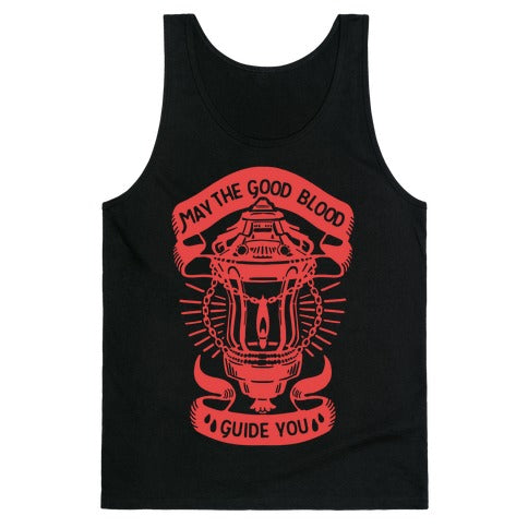 May The Good Blood Guide You Tank Top