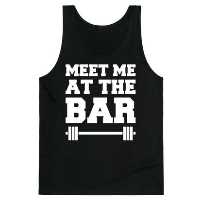 Meet Me At The Bar Tank Top