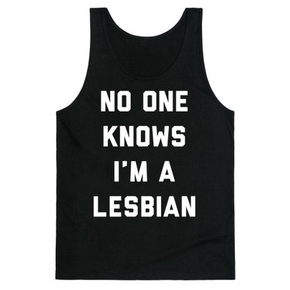 No One Knows Tank Top