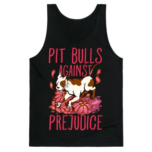 Pit Bulls Against Prejudice Tank Top