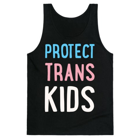 Protect Trans Kids White Print Tank Top