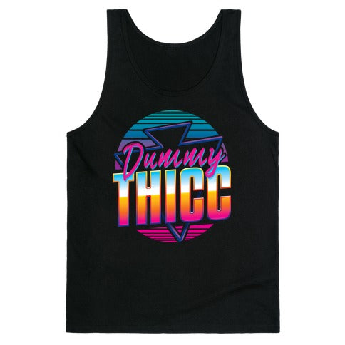 Retro and Dummy Thicc Tank Top