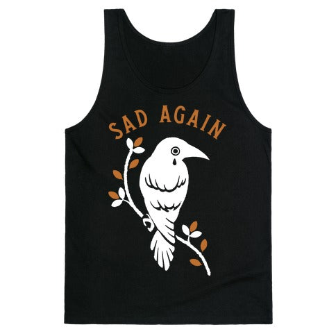 Sad Again Crying Raven Tank Top