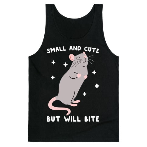Small And Cute But Will Bite Rat Tank Top